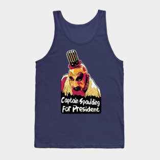 Captain Spaulding for President Tank Top